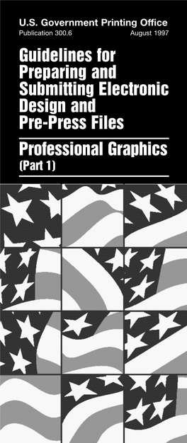 Guidelines for Preparing and Submitting Electronic Design and Pre-Press Files Professional Graphics (Part 1) 427-033 Electronic Design 9/11/97 2:03 PM Page 1