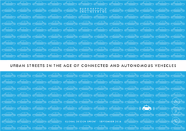 Urban Streets in the Age of Connected and Autonomous Vehicles