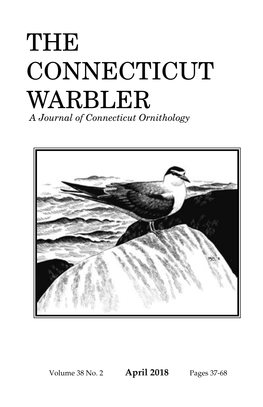 THE CONNECTICUT WARBLER a Journal of Connecticut Ornithology