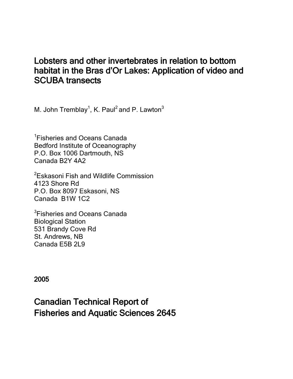 Lobsters and Other Invertebrates in Relation to Bottom Habitat in the Bras D’Or Lakes: Application of Video and SCUBA Transects