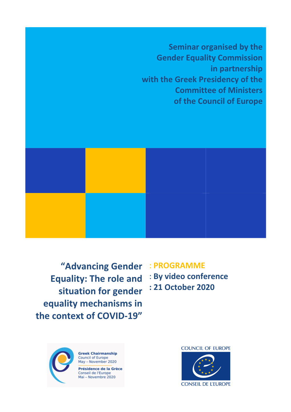 “Advancing Gender Equality: the Role and Situation for Gender
