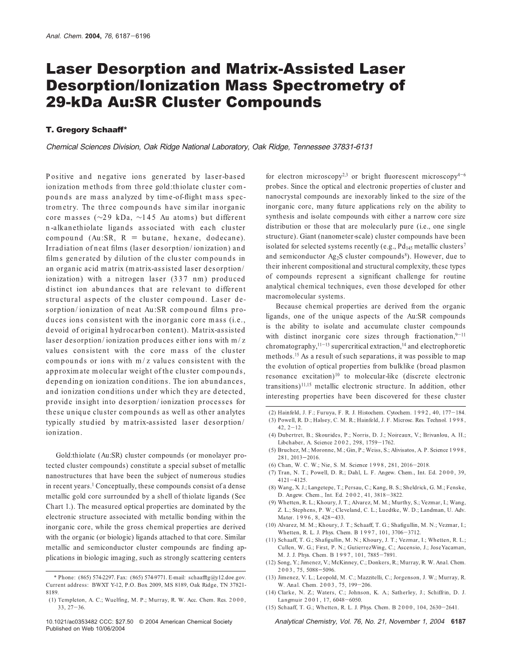 Laser Desorption and Matrix-Assisted Laser Desorption/Ionization Mass Spectrometry of 29-Kda Au:SR Cluster Compounds