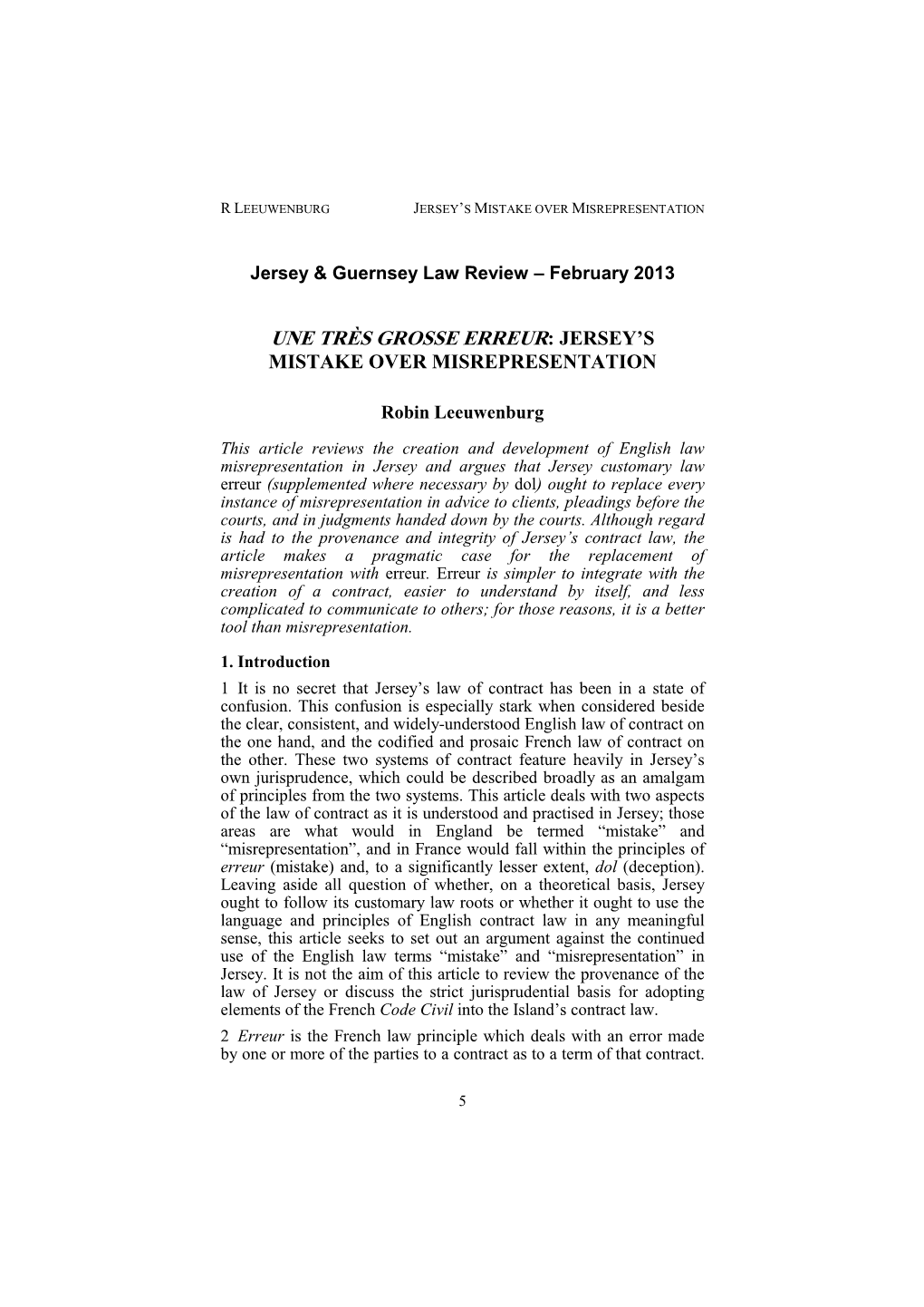 Jersey & Guernsey Law Review | Une Très Grosse Erreur: Jersey's Mistake Over Misrepresentation