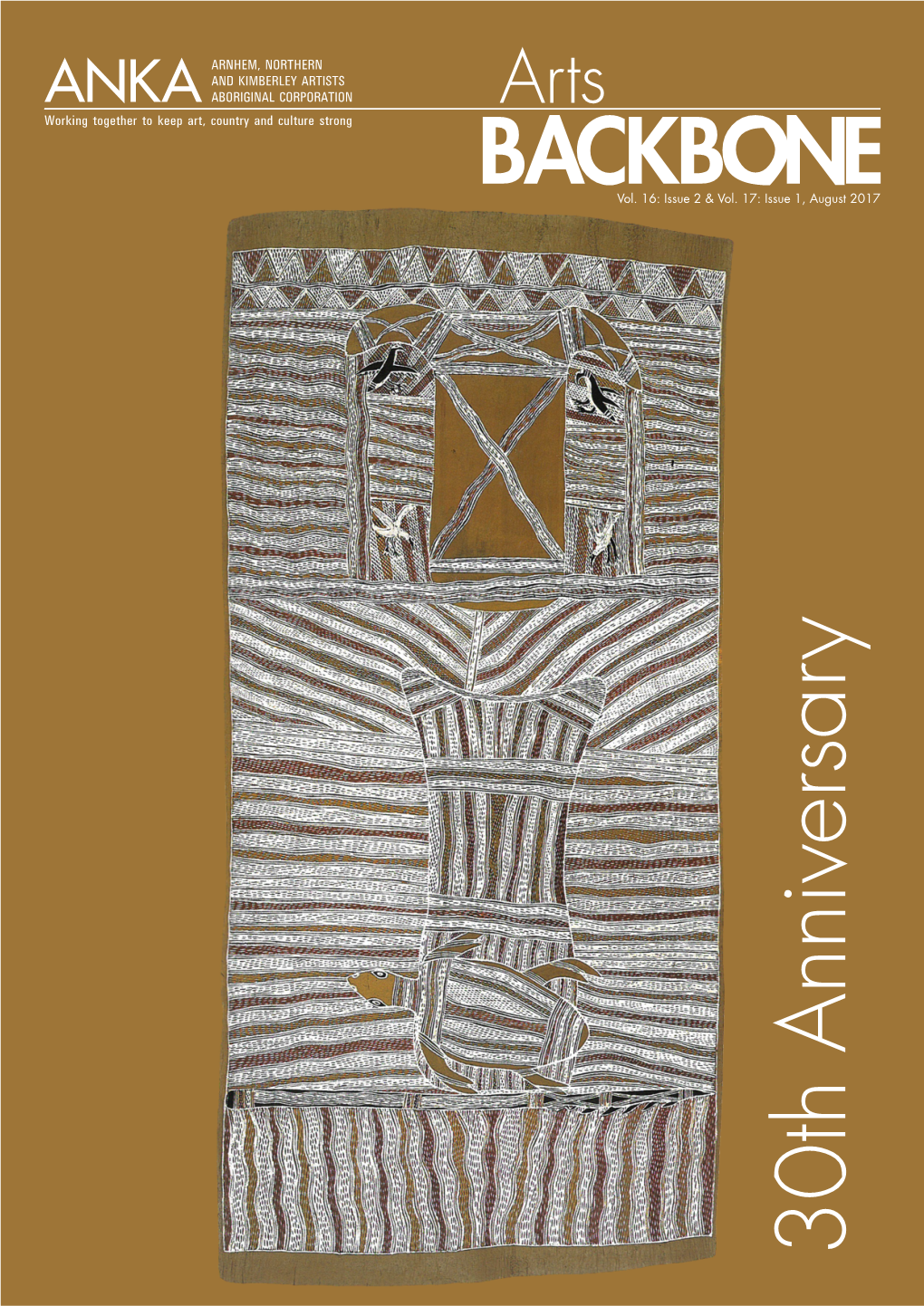 ANKA Arts Backbone, 30Th Anniversary Double Issue, Vol 16, Issue 2