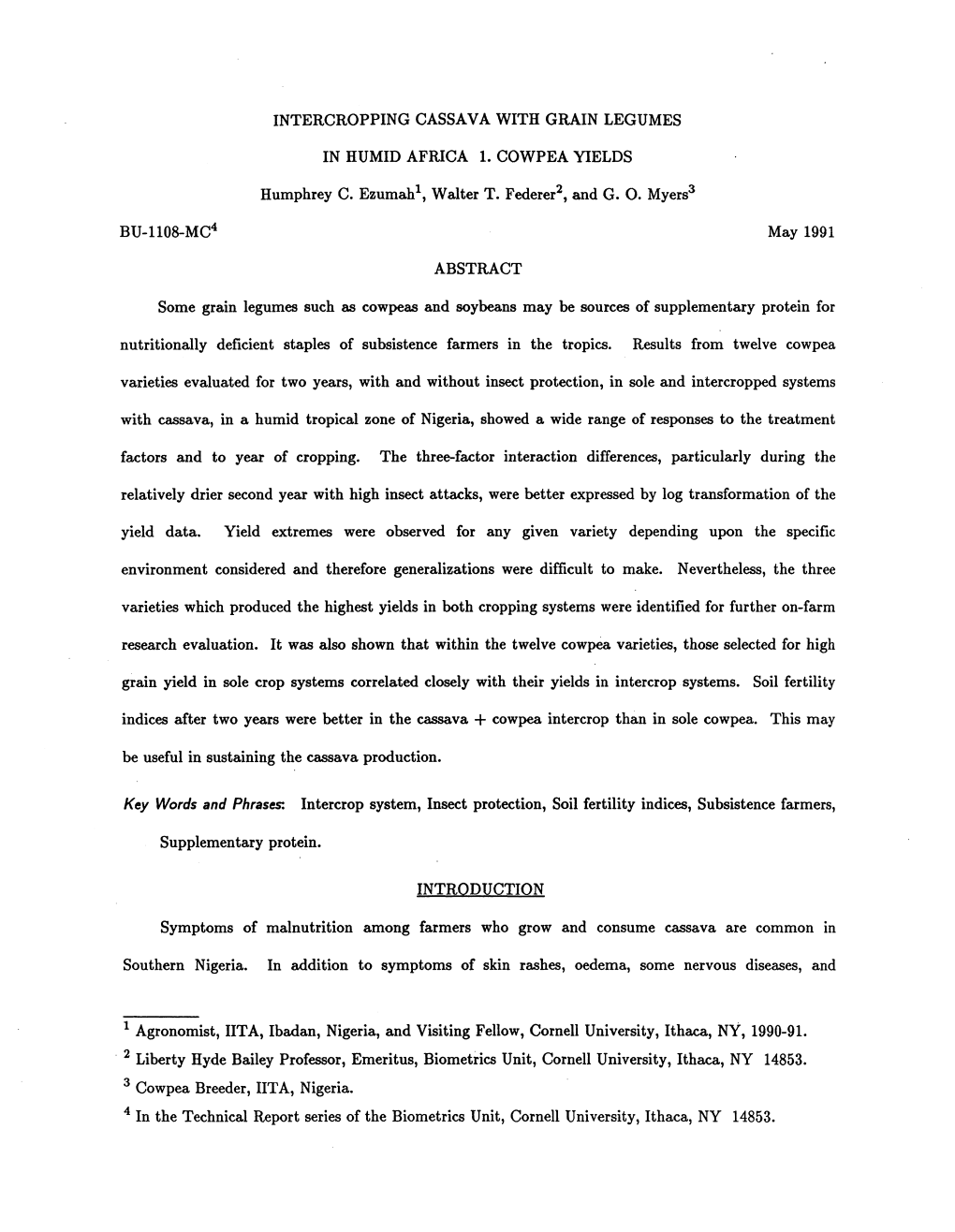 INTERCROPPING CASSAVA with GRAIN LEGUMES in HUMID AFRICA 1. COWPEA YIELDS Humphrey C. Ezumahl, Walter T. Federer2, and G. 0