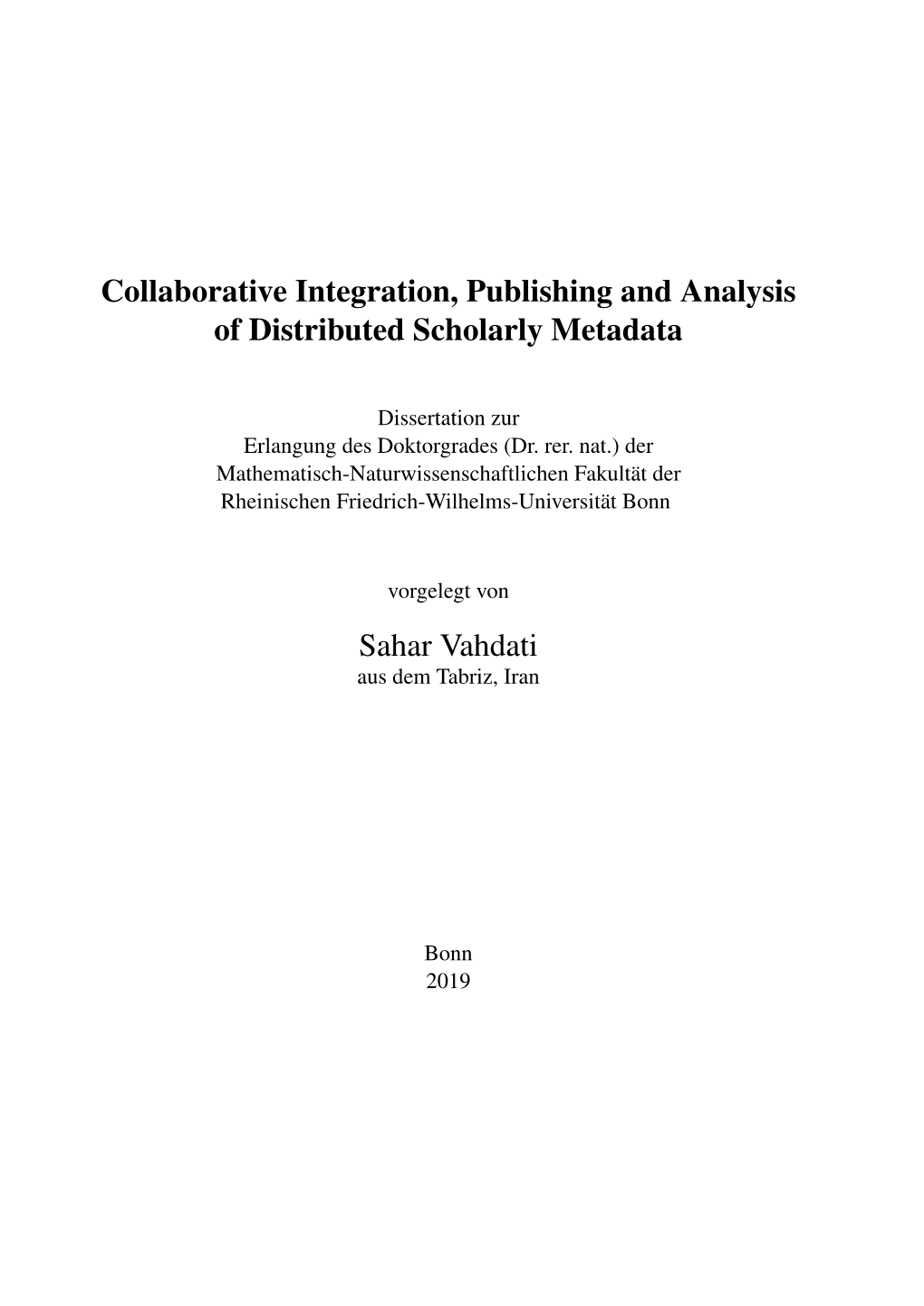 Collaborative Integration, Publishing and Analysis of Distributed Scholarly Metadata