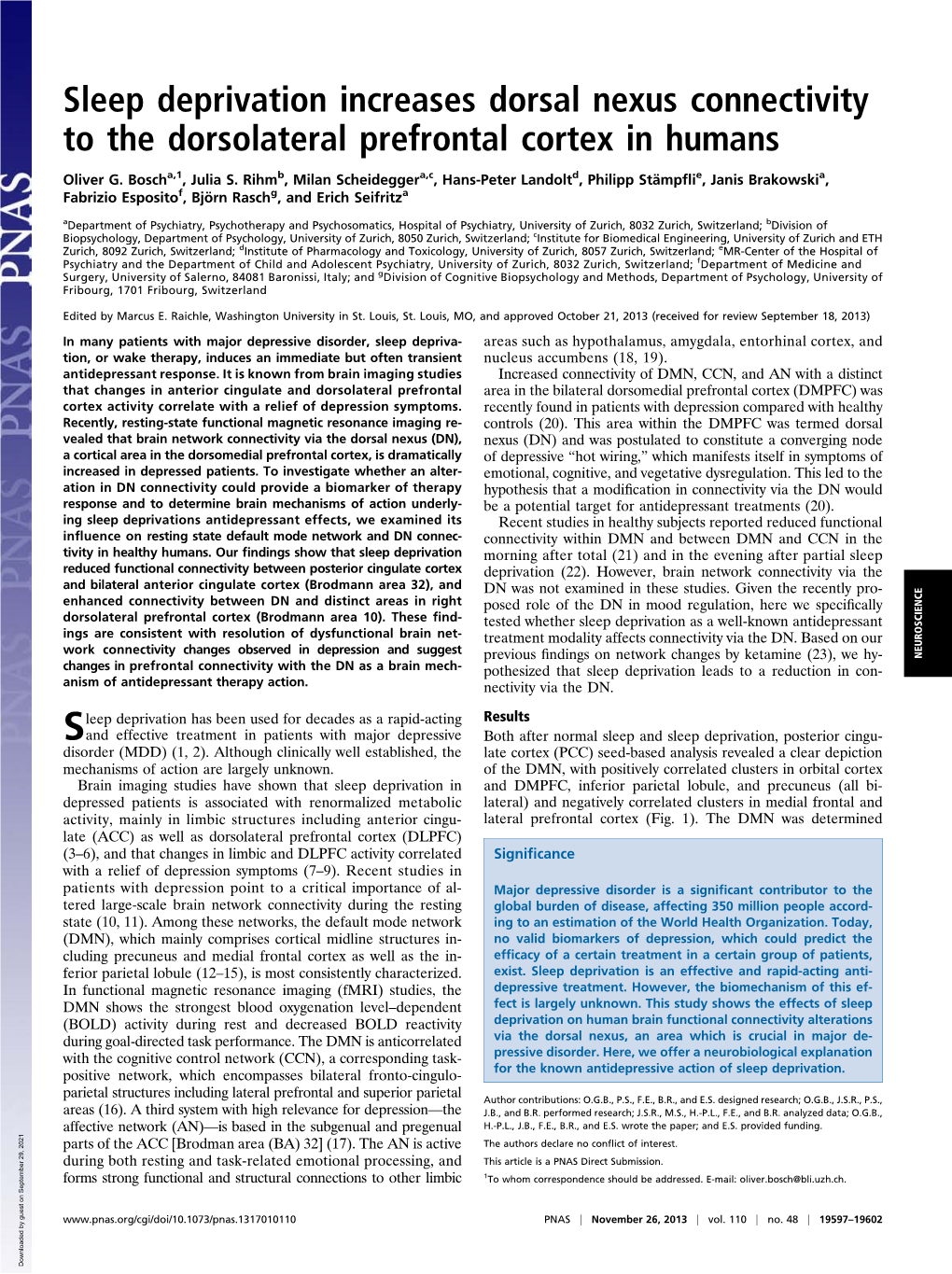 Sleep Deprivation Increases Dorsal Nexus Connectivity to the Dorsolateral Prefrontal Cortex in Humans