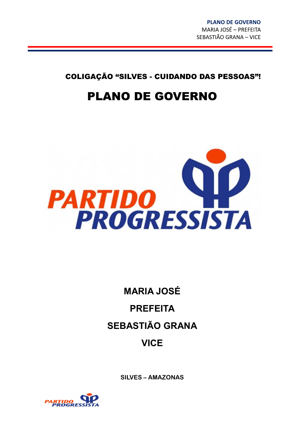 Plano De Governo Maria José – Prefeita Sebastião Grana – Vice