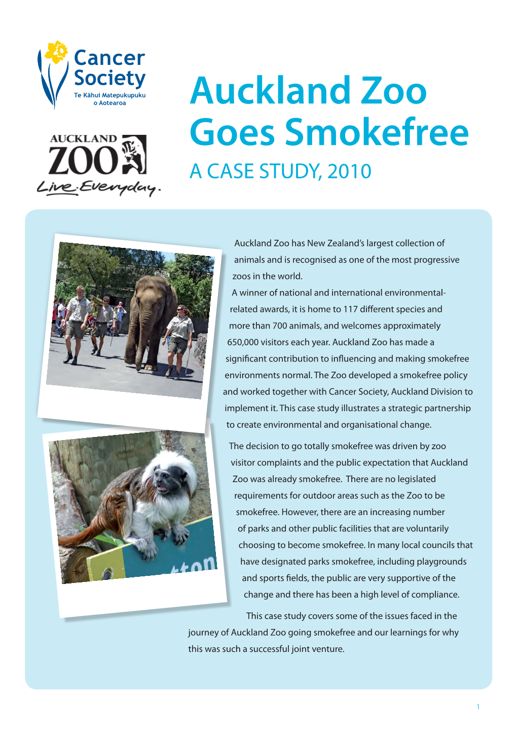 Auckland Zoo Goes Smokefree a CASE STUDY, 2010