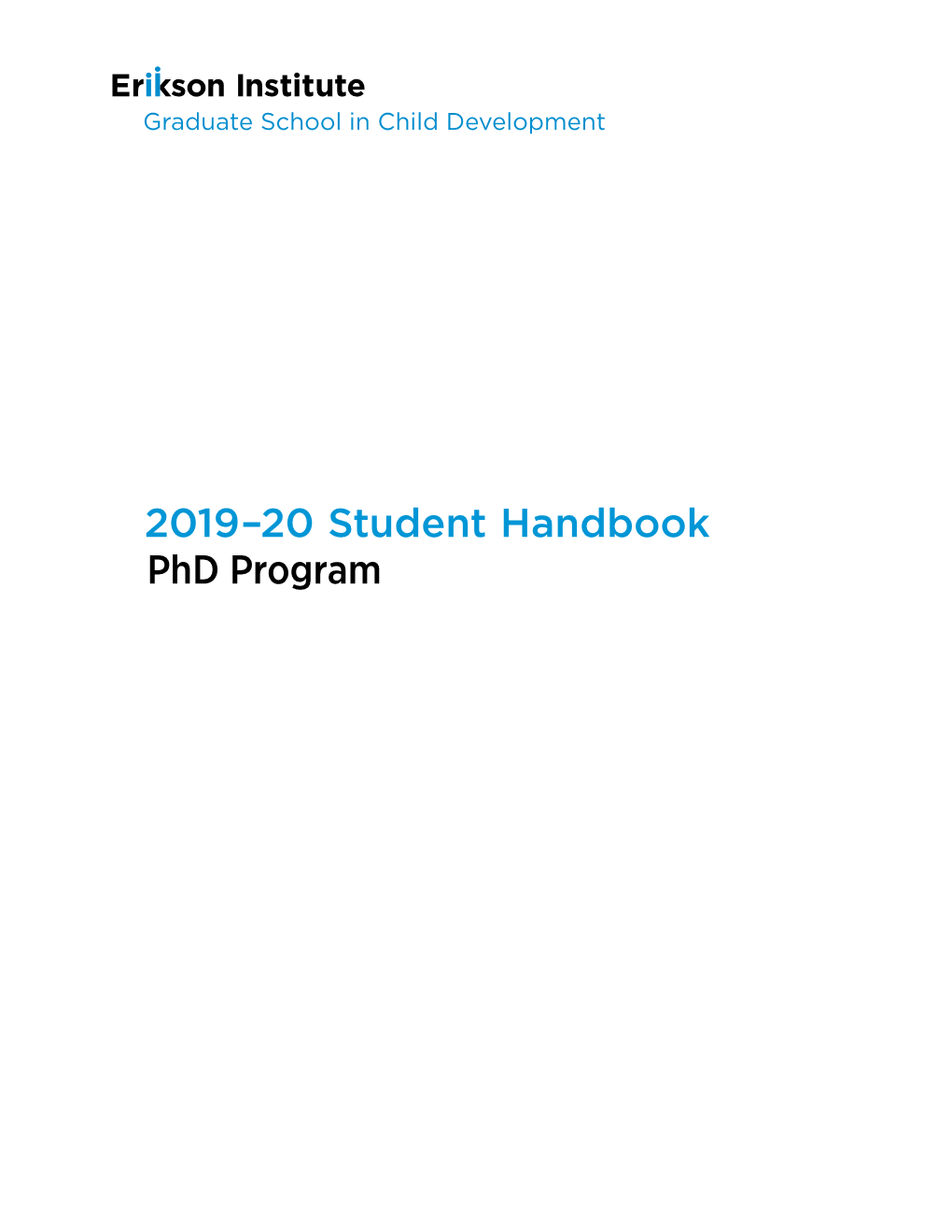 2019–20 Student Handbook Phd Program Contents Click on a Section to Navigate