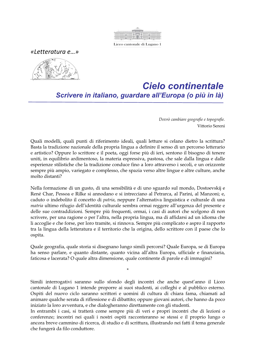 Cielo Continentale Scrivere in Italiano, Guardare All’Europa (O Più in Là)