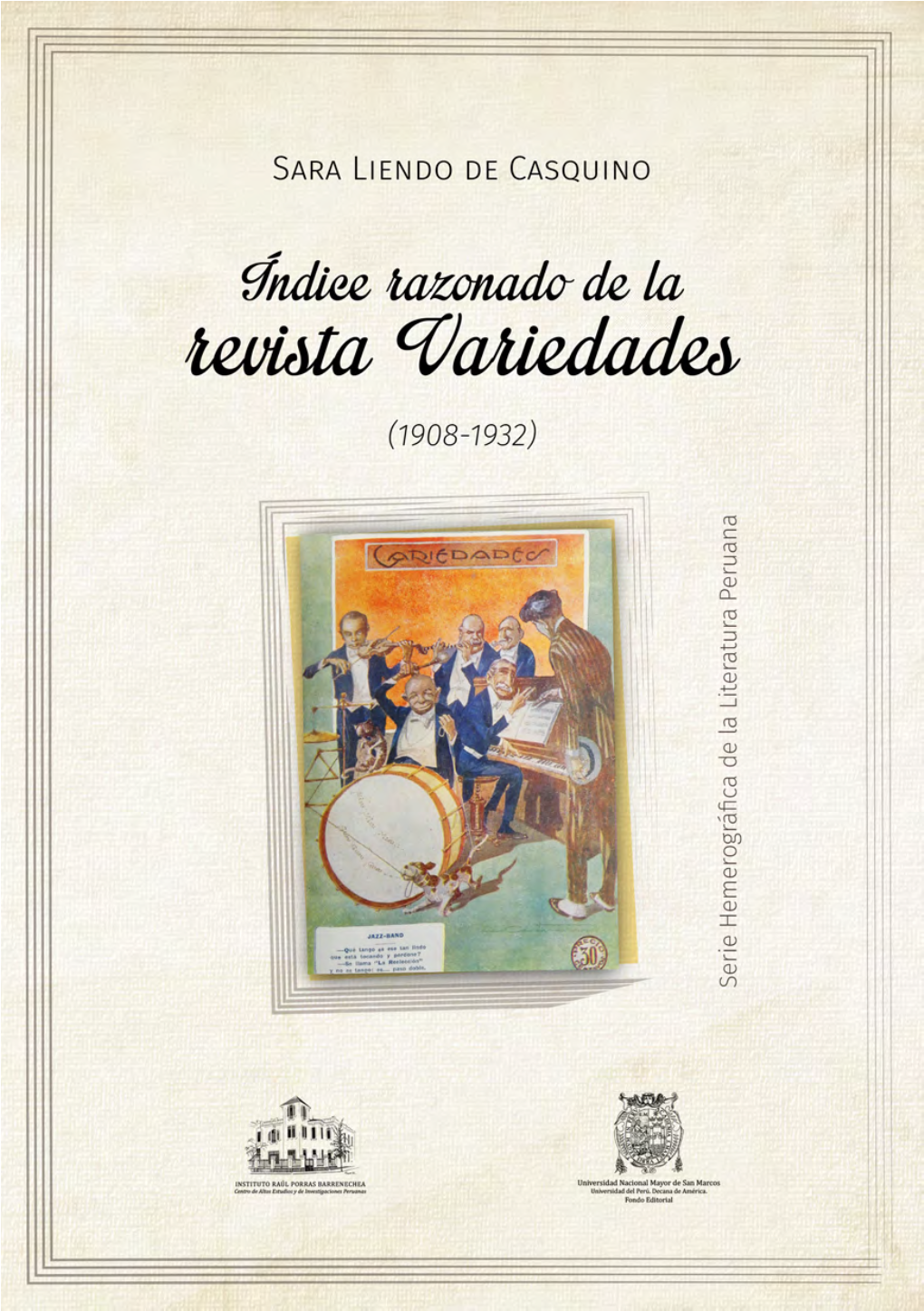 Índice Razonado De La Revista Variedades (1908-1932)