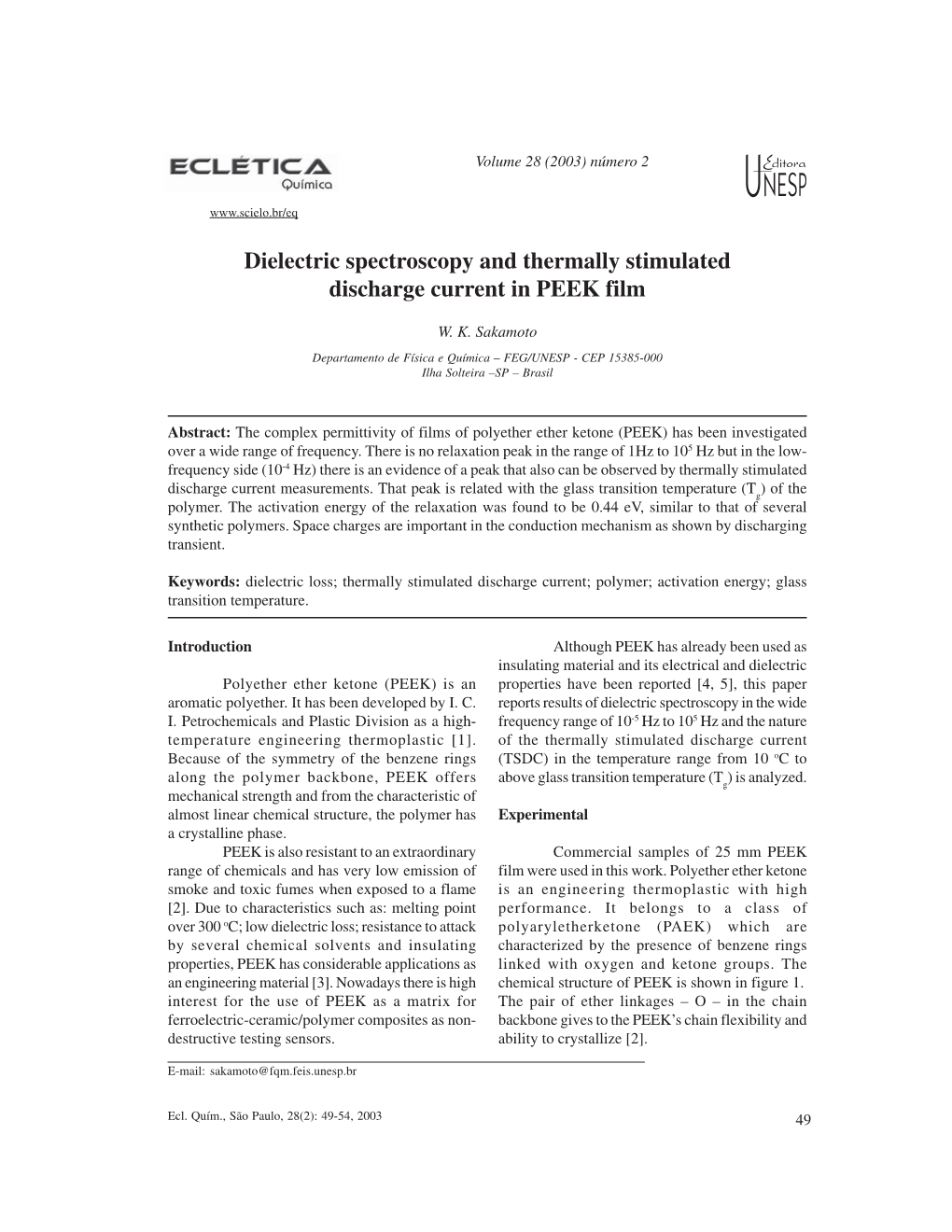 Dielectric Spectroscopy and Thermally Stimulated Discharge Current in PEEK Film