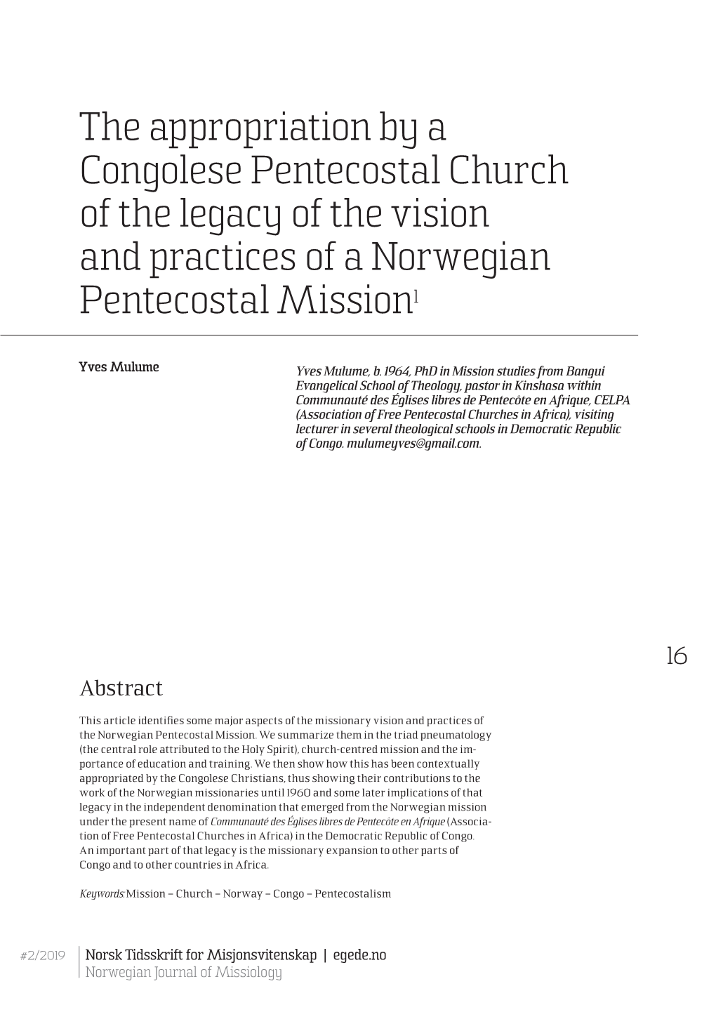 The Appropriation by a Congolese Pentecostal Church of the Legacy of the Vision and Practices of a Norwegian Pentecostal Mission1