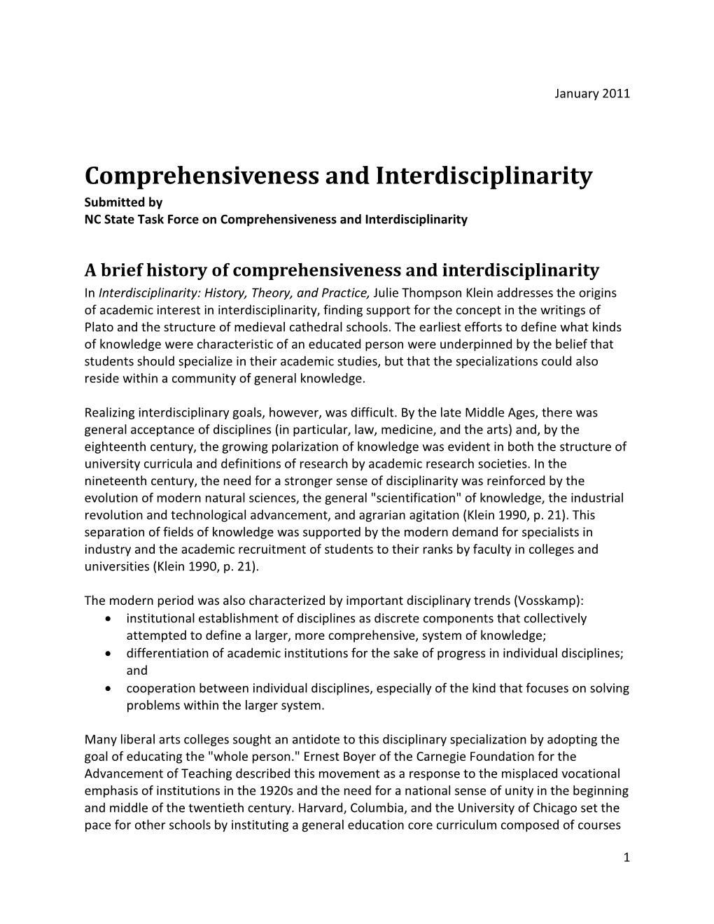 Comprehensiveness and Interdisciplinarity Submitted by NC State Task Force on Comprehensiveness and Interdisciplinarity