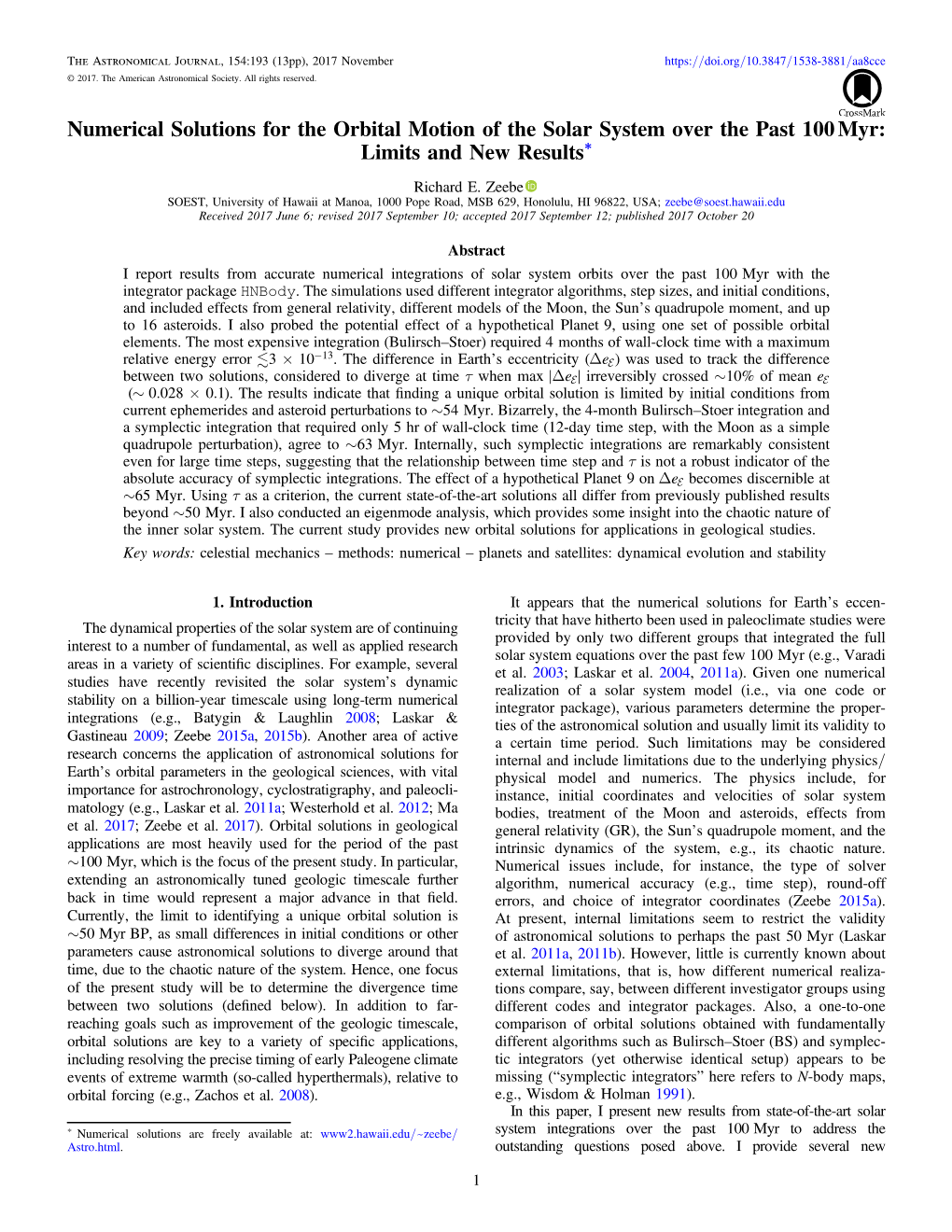 Numerical Solutions for the Orbital Motion of the Solar System Over the Past 100 Myr: Limits and New Results*