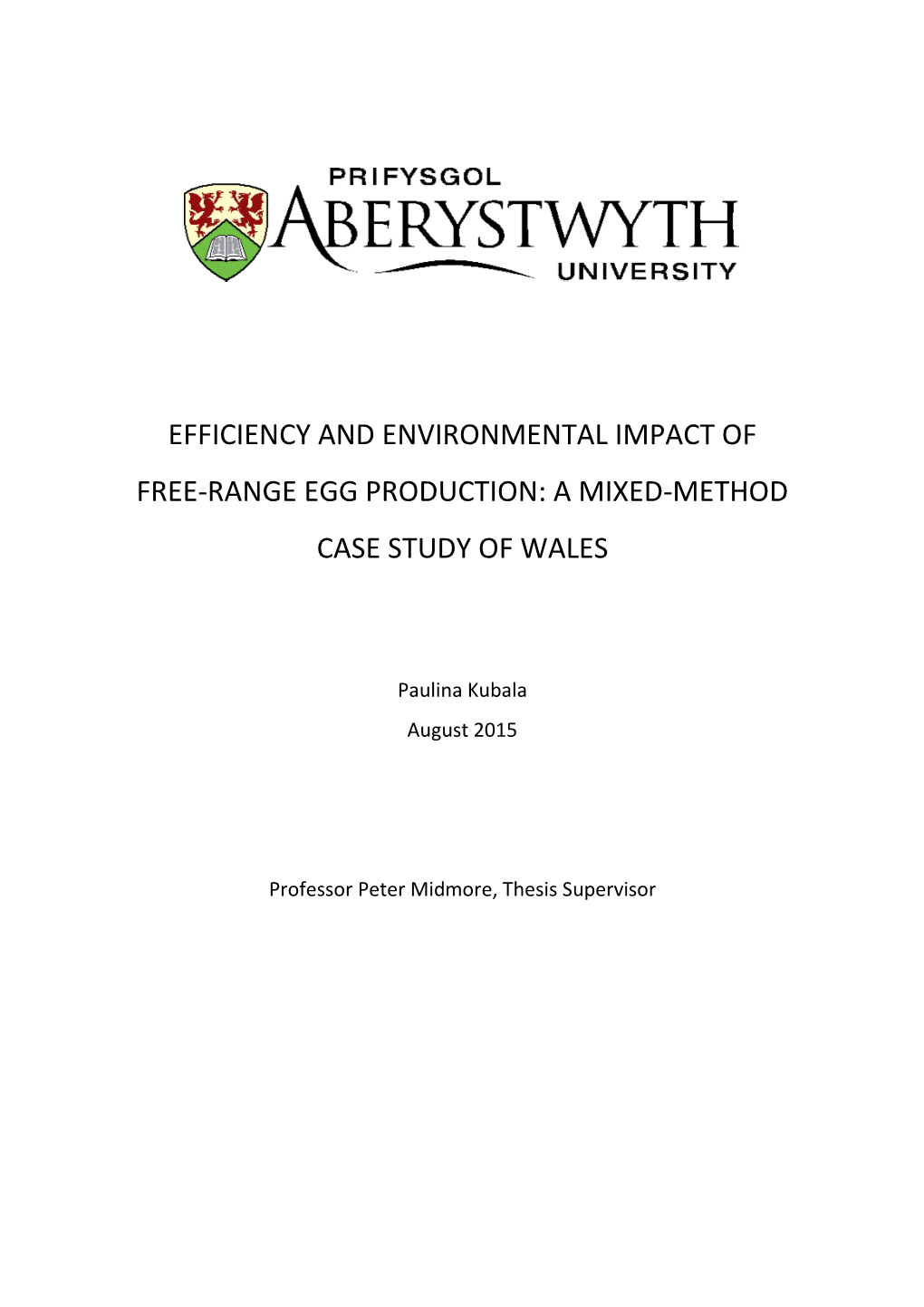 Efficiency and Environmental Impact of Free-Range Egg Production: a Mixed-Method