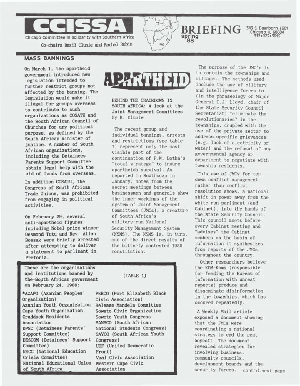 BR 1 E FI NG 343 S. Dearborn #6Ol Chicago IL 60604 Chicago Committee in Solidarity with Southern Africa Spring 312*9$2*3915 88 Cochairs Basil Clunie and Rachel Rubin