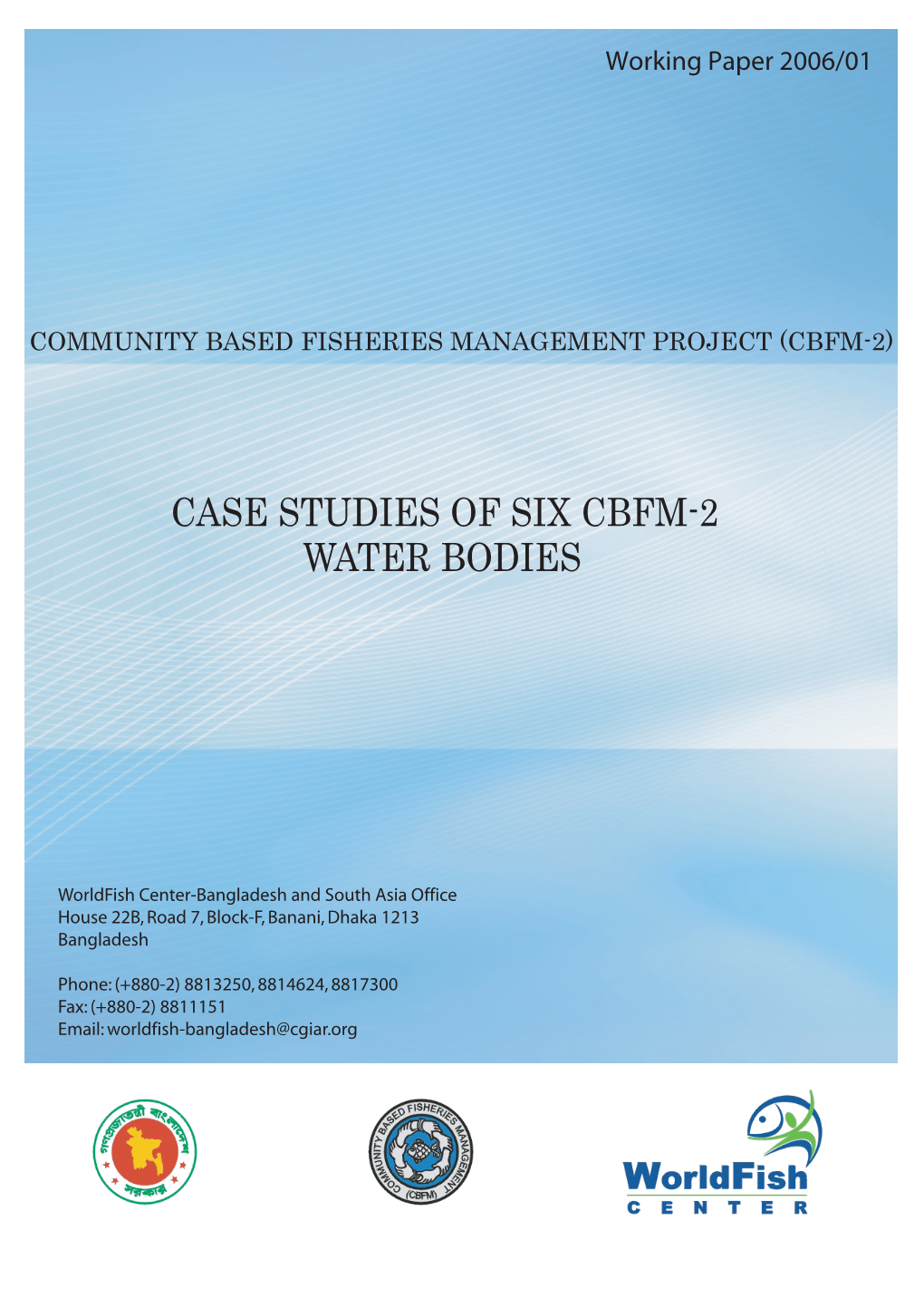 Case Studies of Six Cbfm-2 Water Bodies