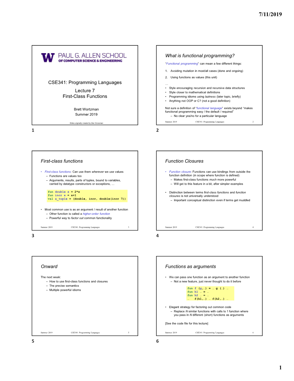 CSE341: Programming Languages Lecture 7 First-Class Functions