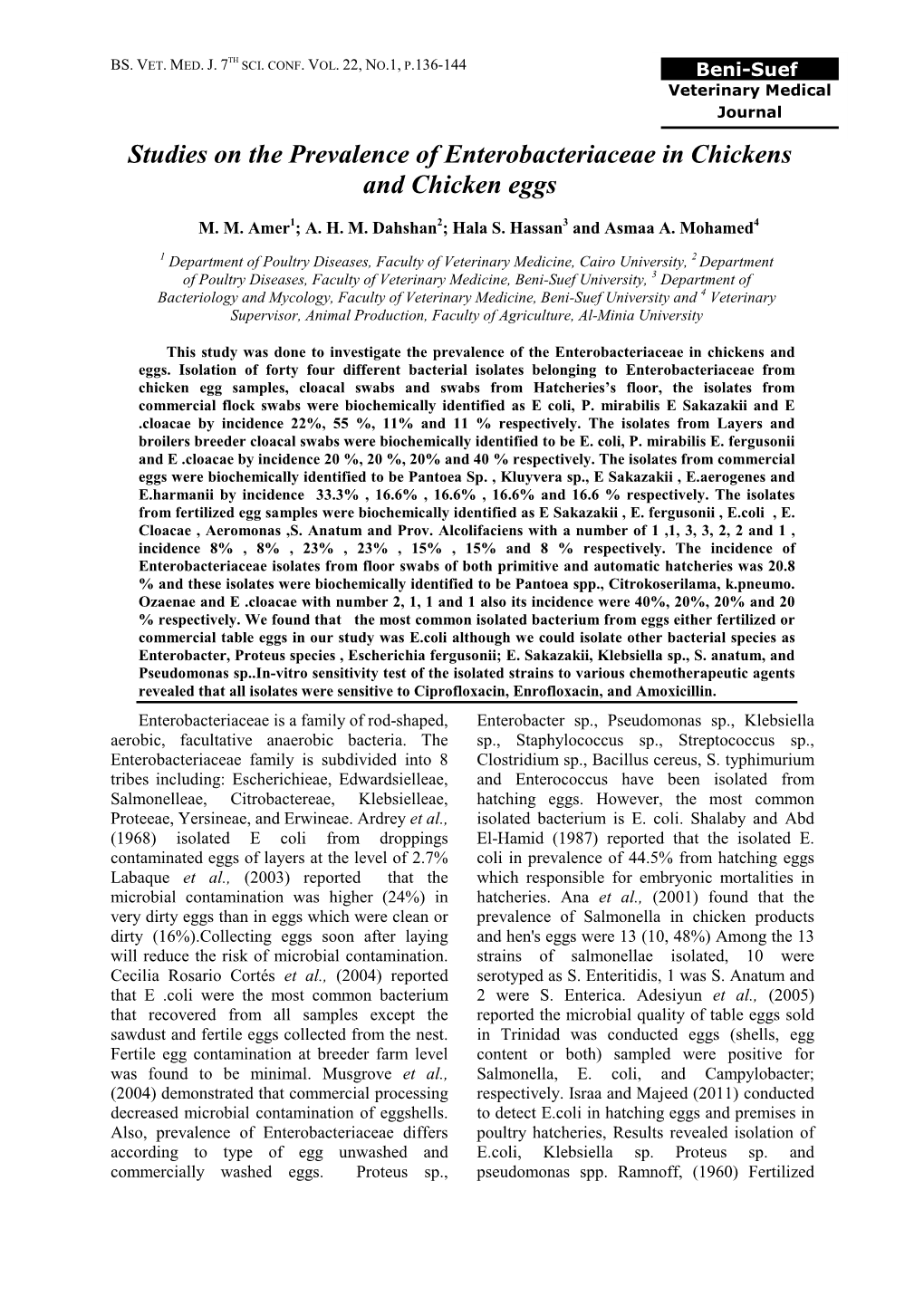 Studies on the Prevalence of Enterobacteriaceae in Chickens and Chicken Eggs