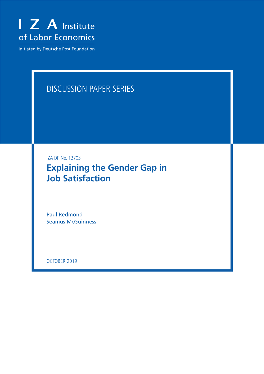 Explaining the Gender Gap in Job Satisfaction