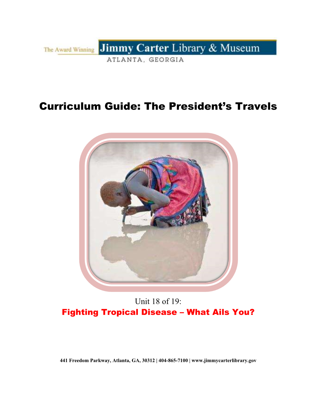 Curriculum Guide: the President's Travels