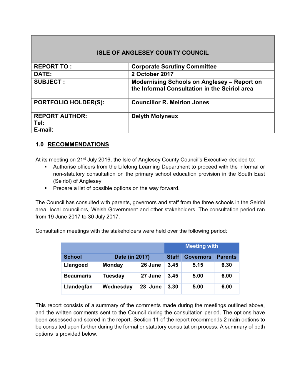 ISLE of ANGLESEY COUNTY COUNCIL REPORT to : Corporate