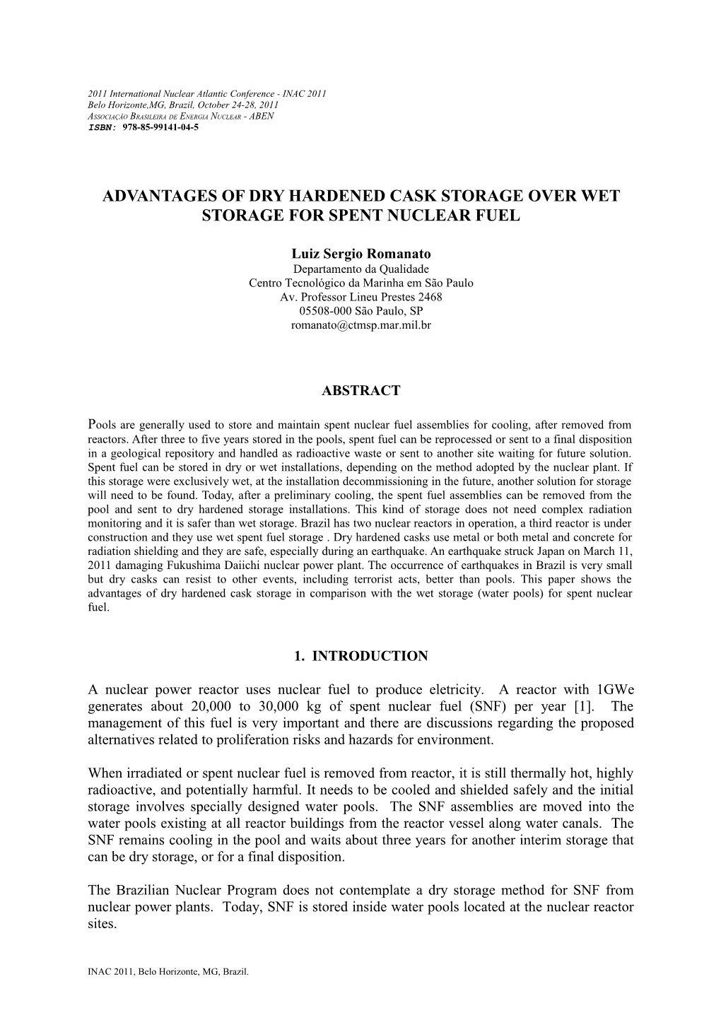 Advantages of Dry Hardened Cask Storage Over Wet Storage for Spent Nuclear Fuel