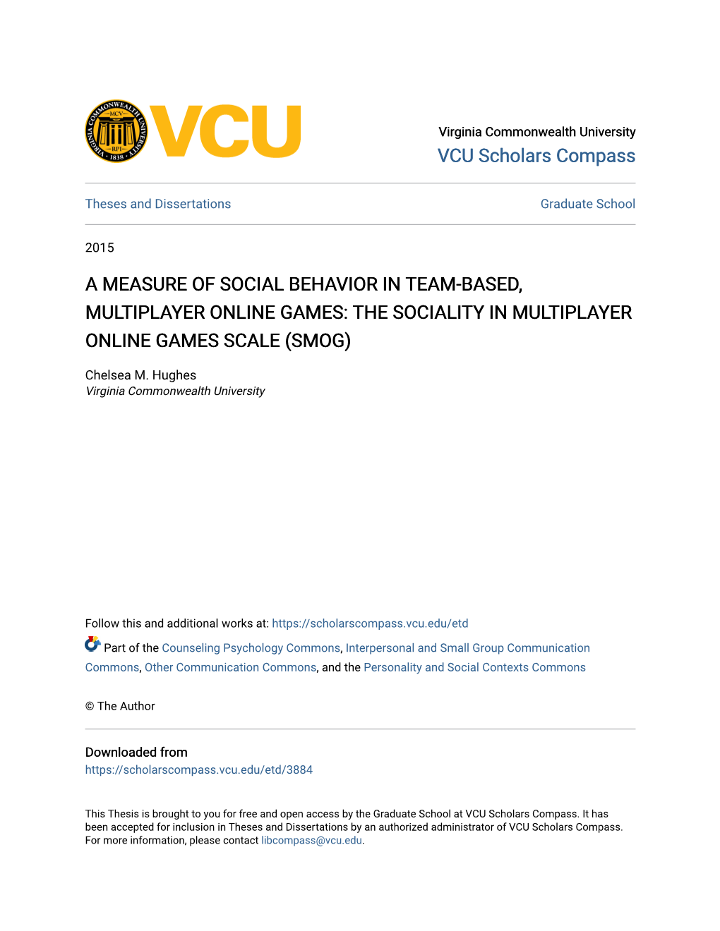 A Measure of Social Behavior in Team-Based, Multiplayer Online Games: the Sociality in Multiplayer Online Games Scale (Smog)