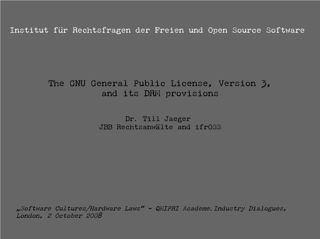 The GNU General Public License, Version 3, and Its DRM Provisions