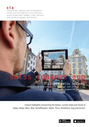 Swiss Squares Discover Swiss Squares with Your Smartphone Or Tablet and Augmented Reality