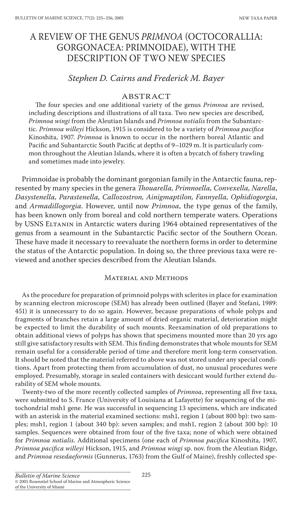 A Review of the Genus &lt;I&gt;Primnoa&lt;/I&gt; (Octocorallia: Gorgonacea: Primnoidae), with the Description of Two New Species