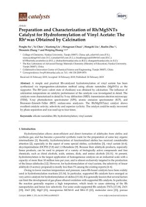 Preparation and Characterization of Rh/Mgsnts Catalyst for Hydroformylation of Vinyl Acetate: the Rh0 Was Obtained by Calcination