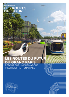 Les Routes Du Futur Du Grand Paris