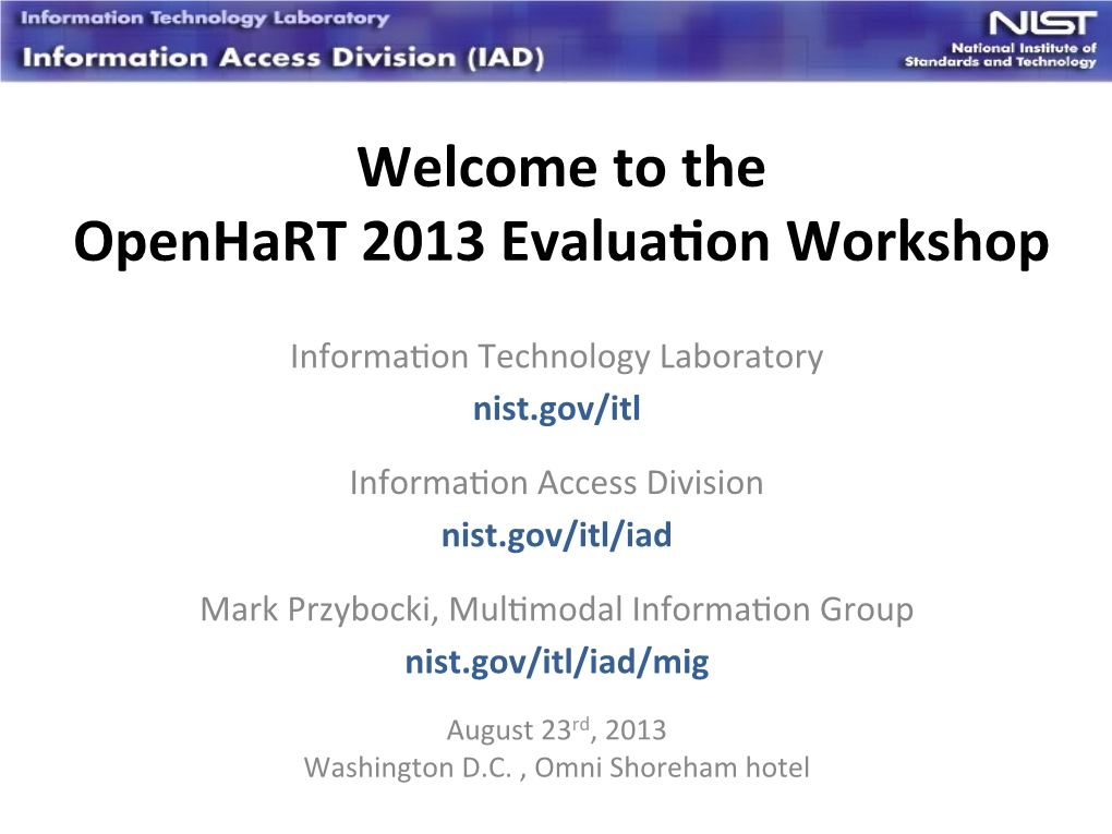 The Openhart 2013 Evalua on Workshop