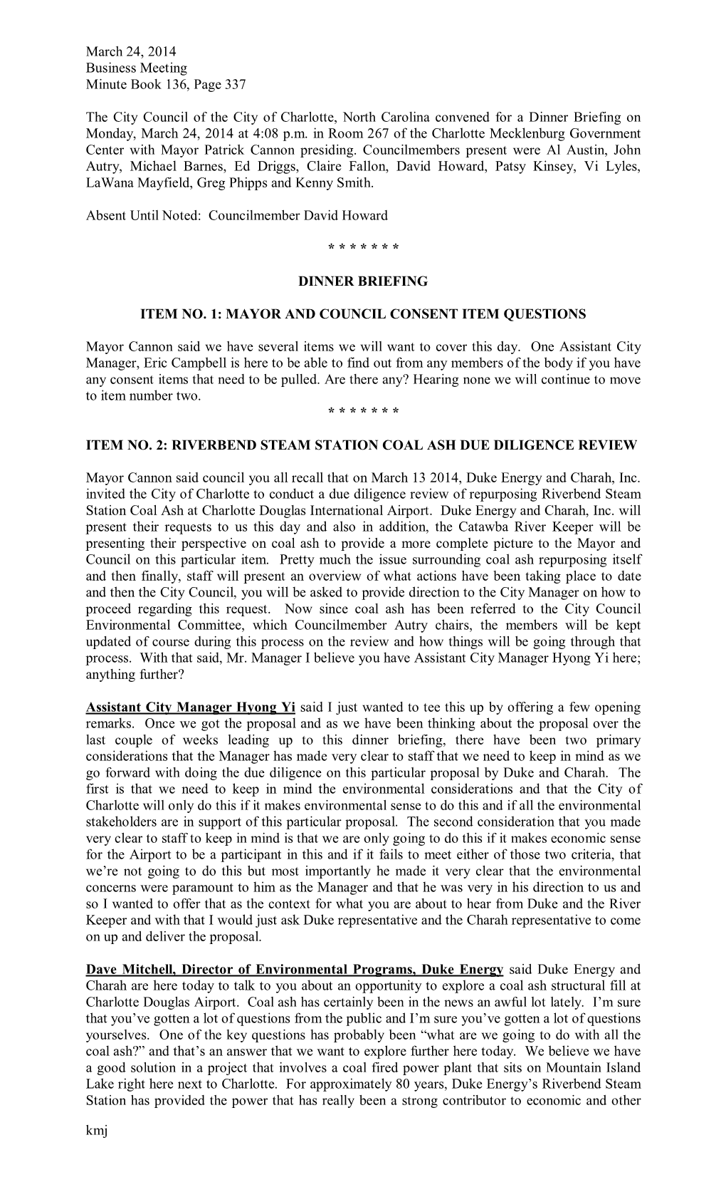March 24, 2014 Business Meeting Minute Book 136, Page 337 Kmj the City Council of the City of Charlotte, North Carolina Convened