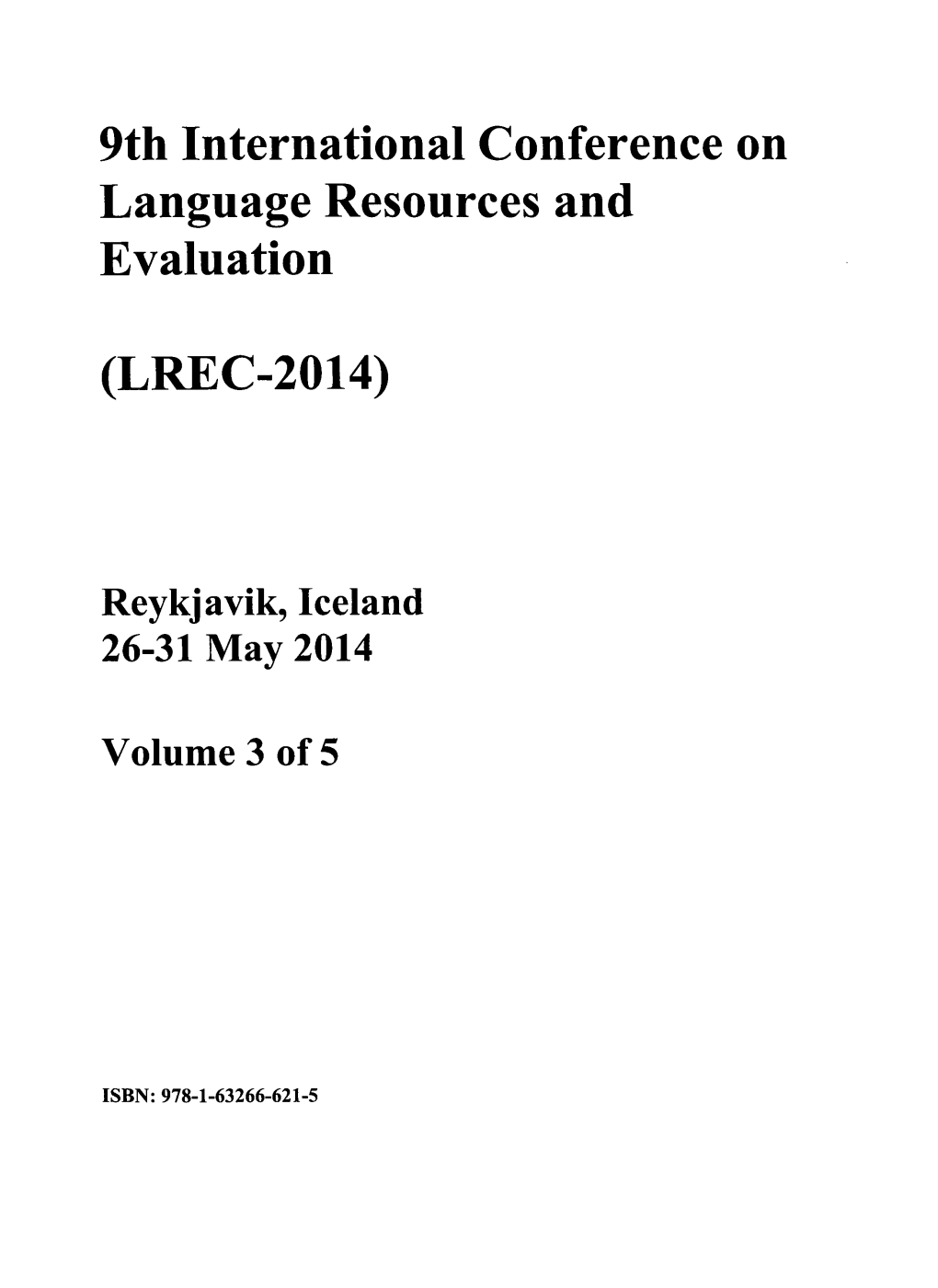 9Th International Conference Language Resources and Evaluation