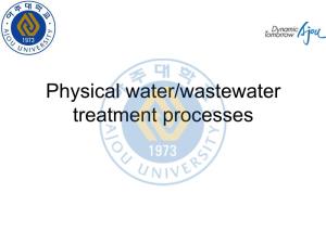 Physical Water/Wastewater Treatment Processes Tentative Schedule (I)