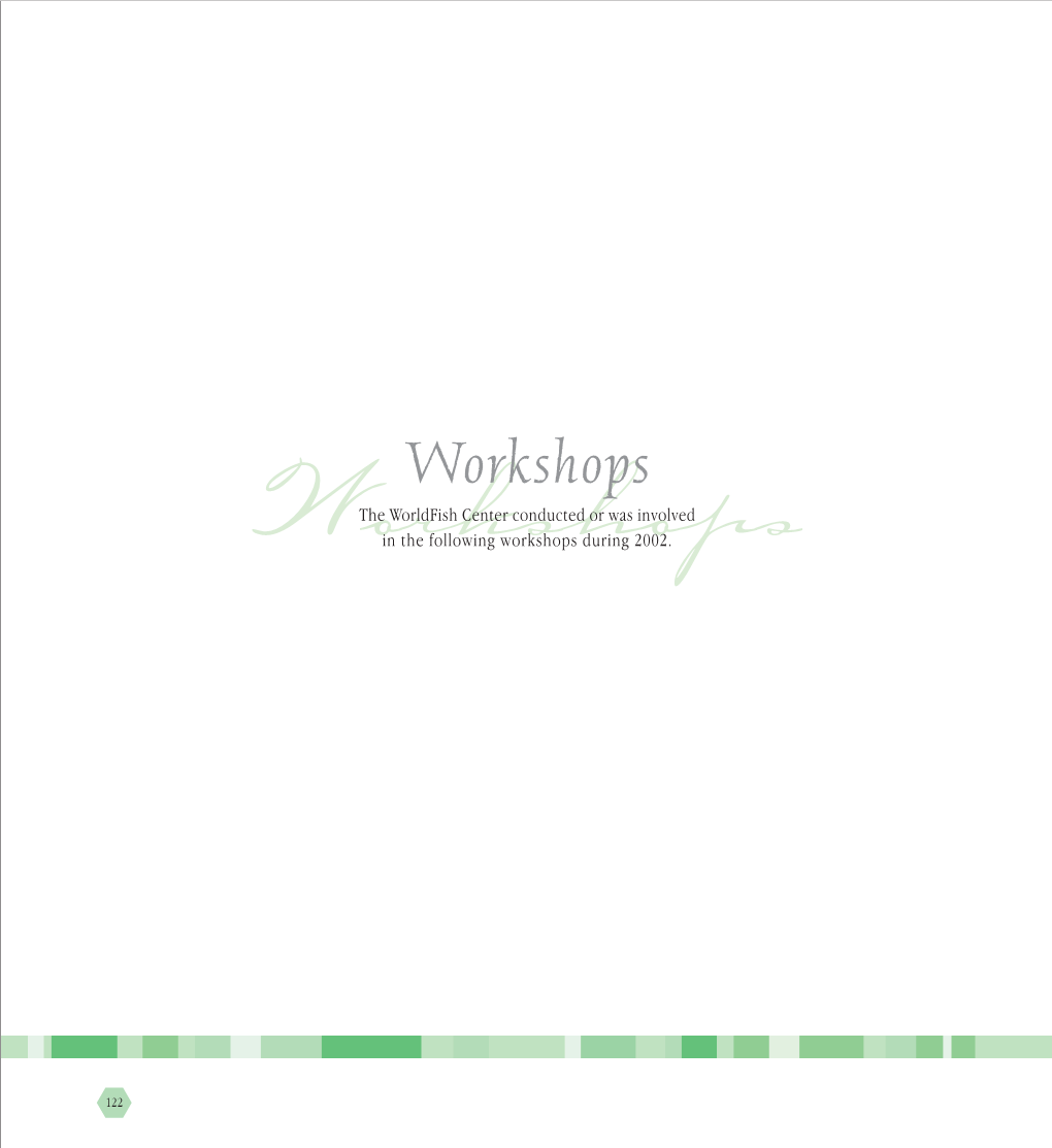 Workshopsin the Following Workshops During 2002