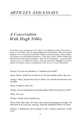 ARTICLES and ESSAYS a Conversation with Hugh Nibley