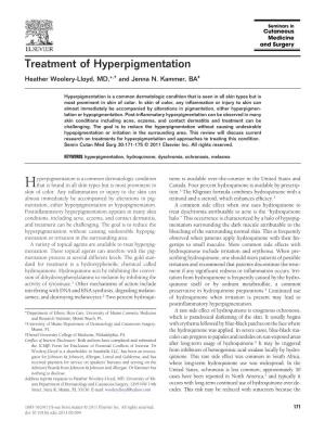 Treatment of Hyperpigmentation Heather Woolery-Lloyd, MD,*,† and Jenna N