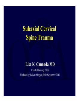 Subaxial Cervical Spine Trauma