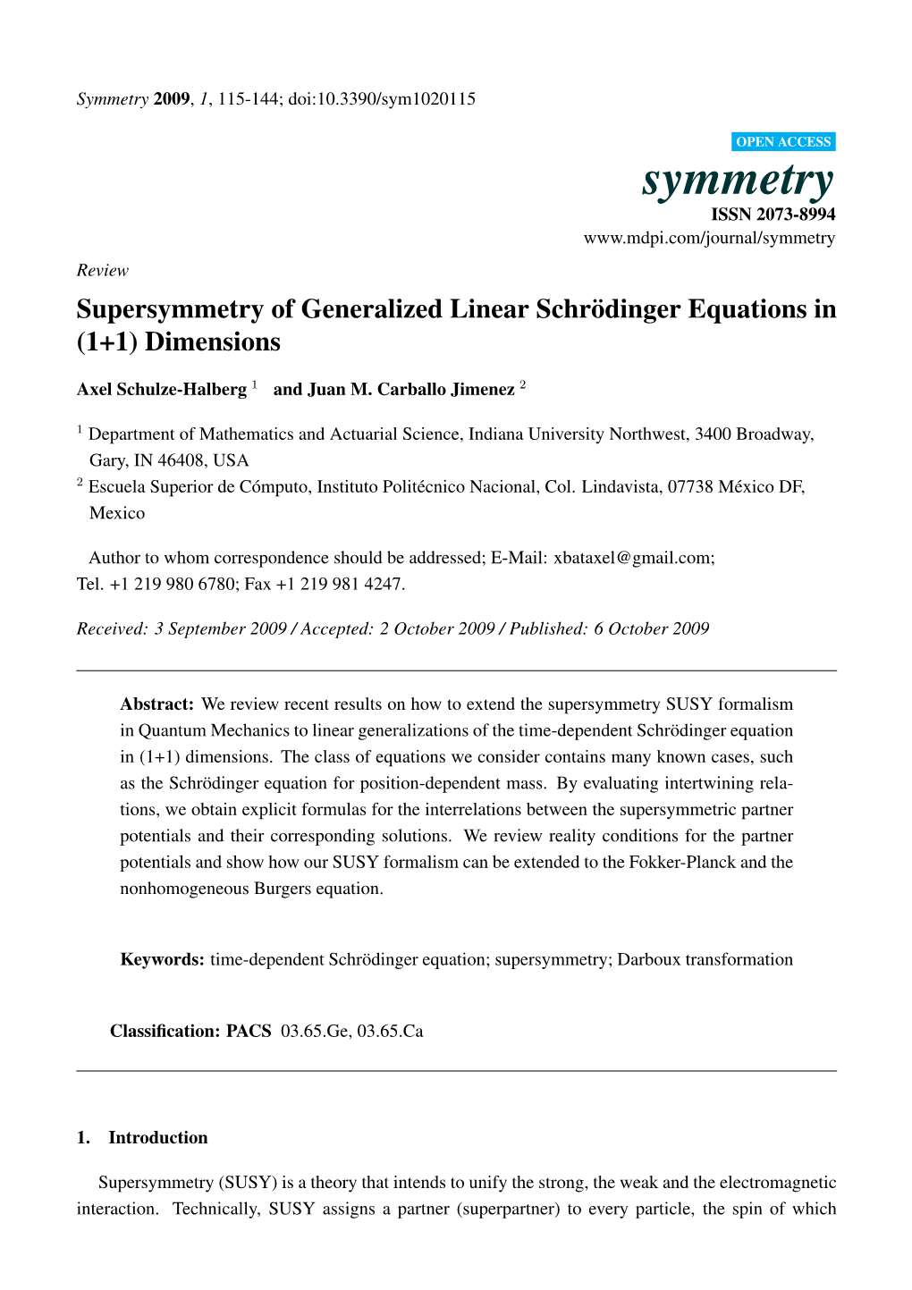 Supersymmetry of Generalized Linear Schr¨Odinger Equations in (1+1) Dimensions