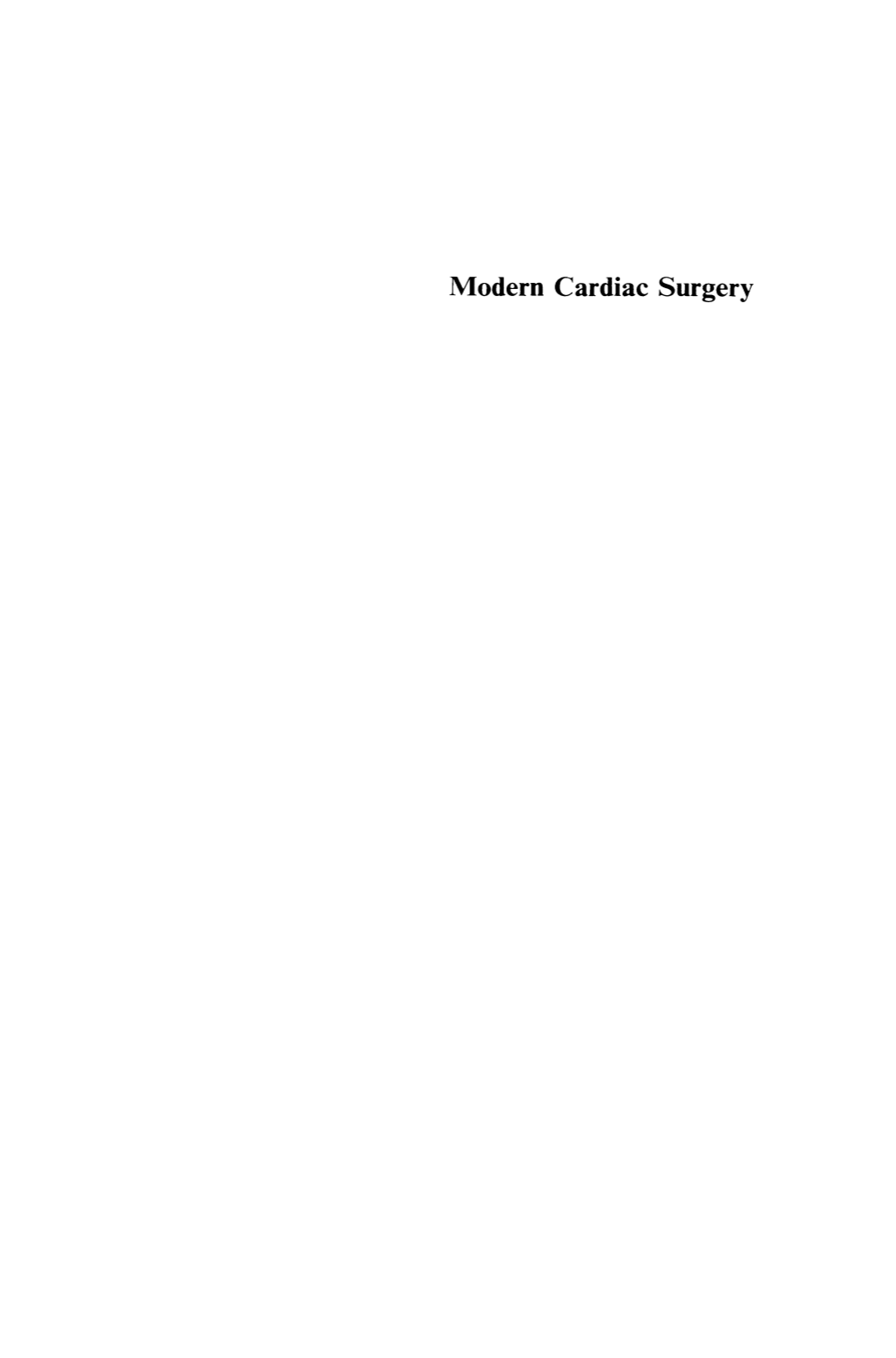 Modern Cardiac Surgery Modern Cardiac Surgery