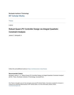 Robust Quasi-LPV Controller Design Via Integral Quadratic Constraint Analysis