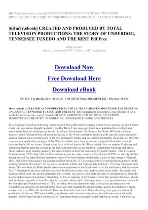 CREATED and PRODUCED by TOTAL TELEVISION PRODUCTIONS: the STORY of UNDERDOG, TENNESSEE TUXEDO and the REST Online