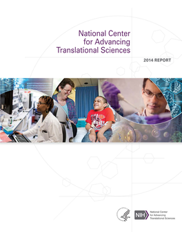 National Center for Advancing Translational Sciences 2014 Report