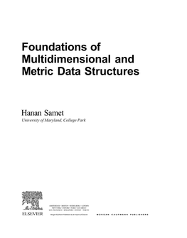 Foundations of Multidimensional and Metric Data Structures