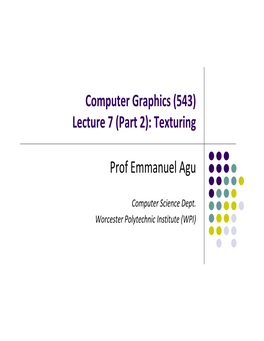 (543) Lecture 7 (Part 2): Texturing Prof Emmanuel